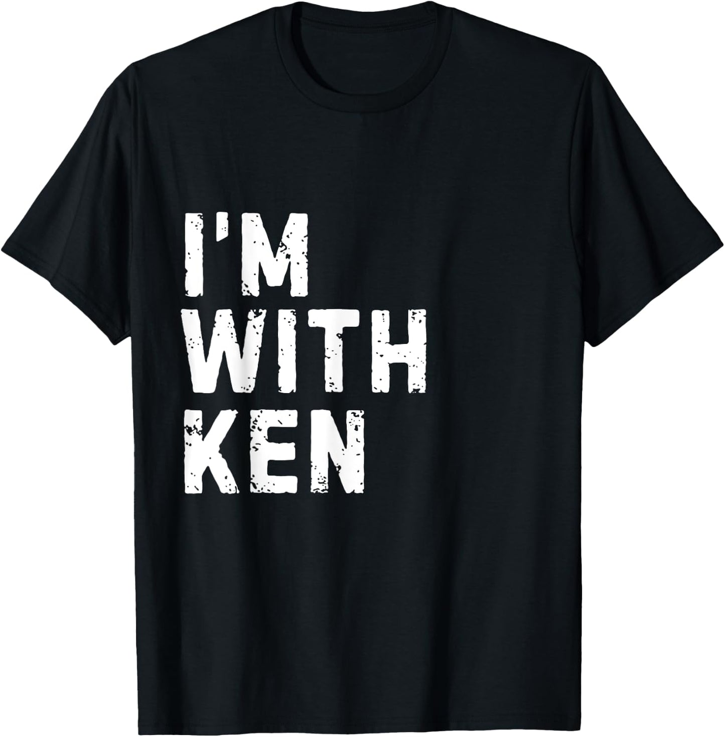 Funny Ken "I'm with Ken" Bachelor Ken Birthday Ken T-Shirt - T-Shirt | Black