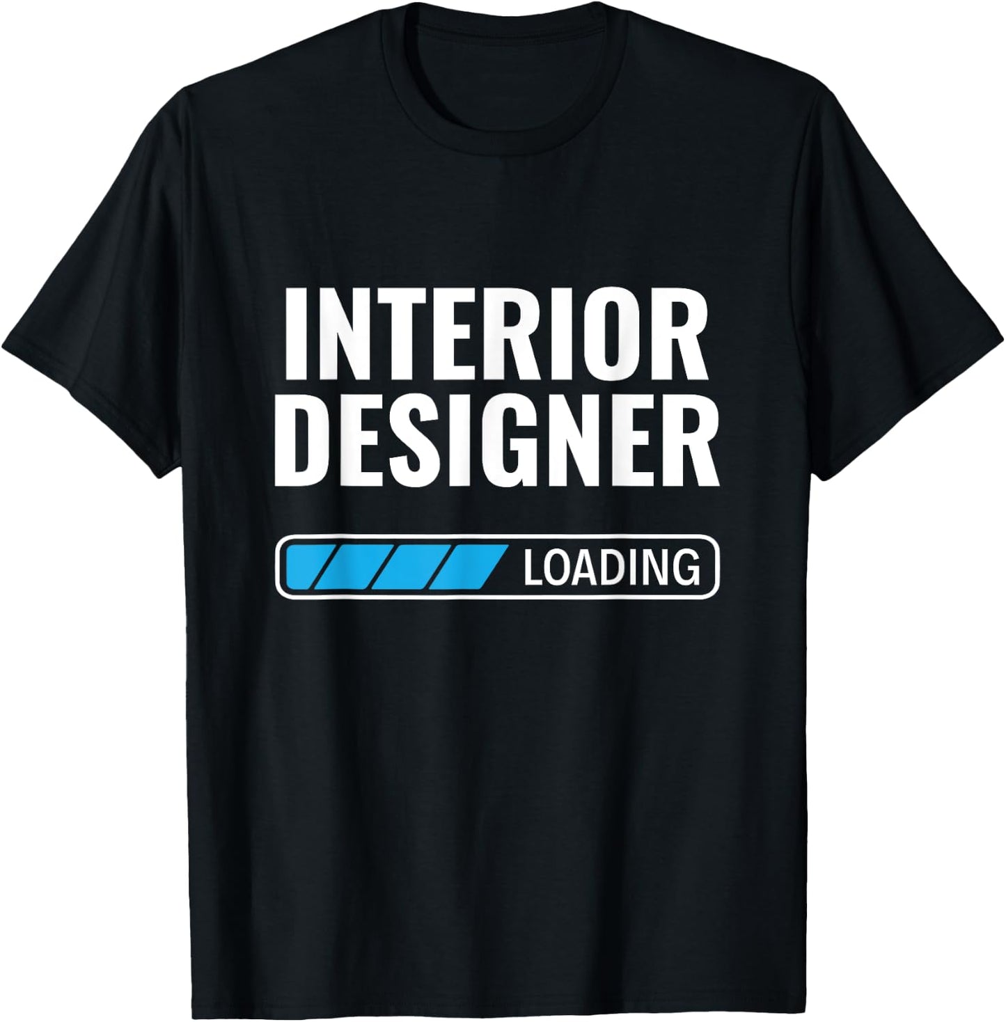 Interior Designer Loading Home Decorator Interior Designer T-Shirt - T-Shirt | Black