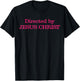 Directed By Jesus Christ Christian Quote Men Women Teen Kids T-Shirt - T-Shirt | Black