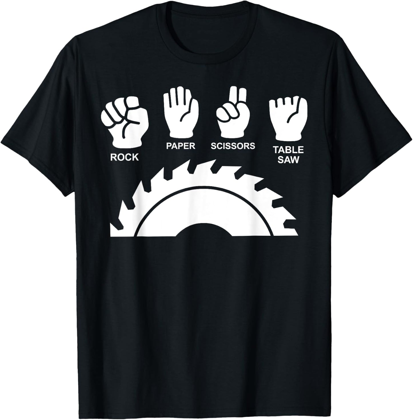 Woodworking Novelty Carpenter Rock Paper Scissor Table Saw T-Shirt - T-Shirt | Black