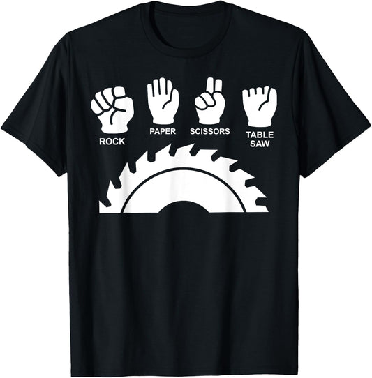 Woodworking Novelty Carpenter Rock Paper Scissor Table Saw T-Shirt - T-Shirt | Black