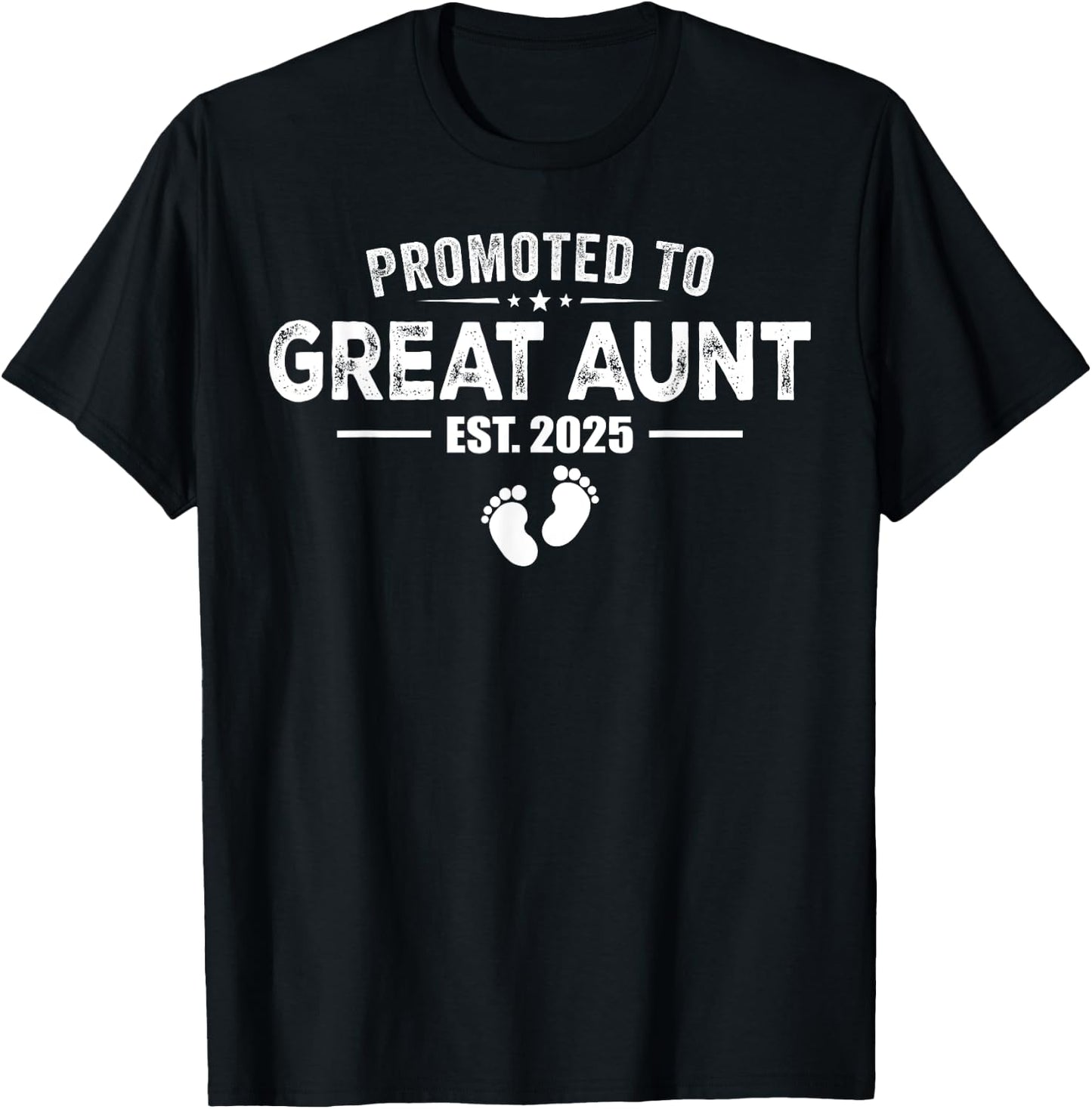 Promoted To Great Aunt 2025 Baby & Aunt Funny For New Aunt T-Shirt - T-Shirt | Black