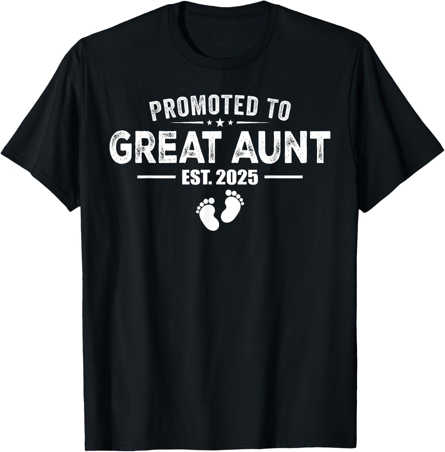 Promoted To Great Aunt 2025 Baby & Aunt Funny For New Aunt T-Shirt - T-Shirt | Black
