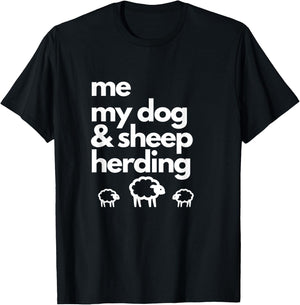 Me My Dog & Sheep Herding with Image of 3 Sheep. Men Women Girls Kids T-Shirt - T-Shirt | Black