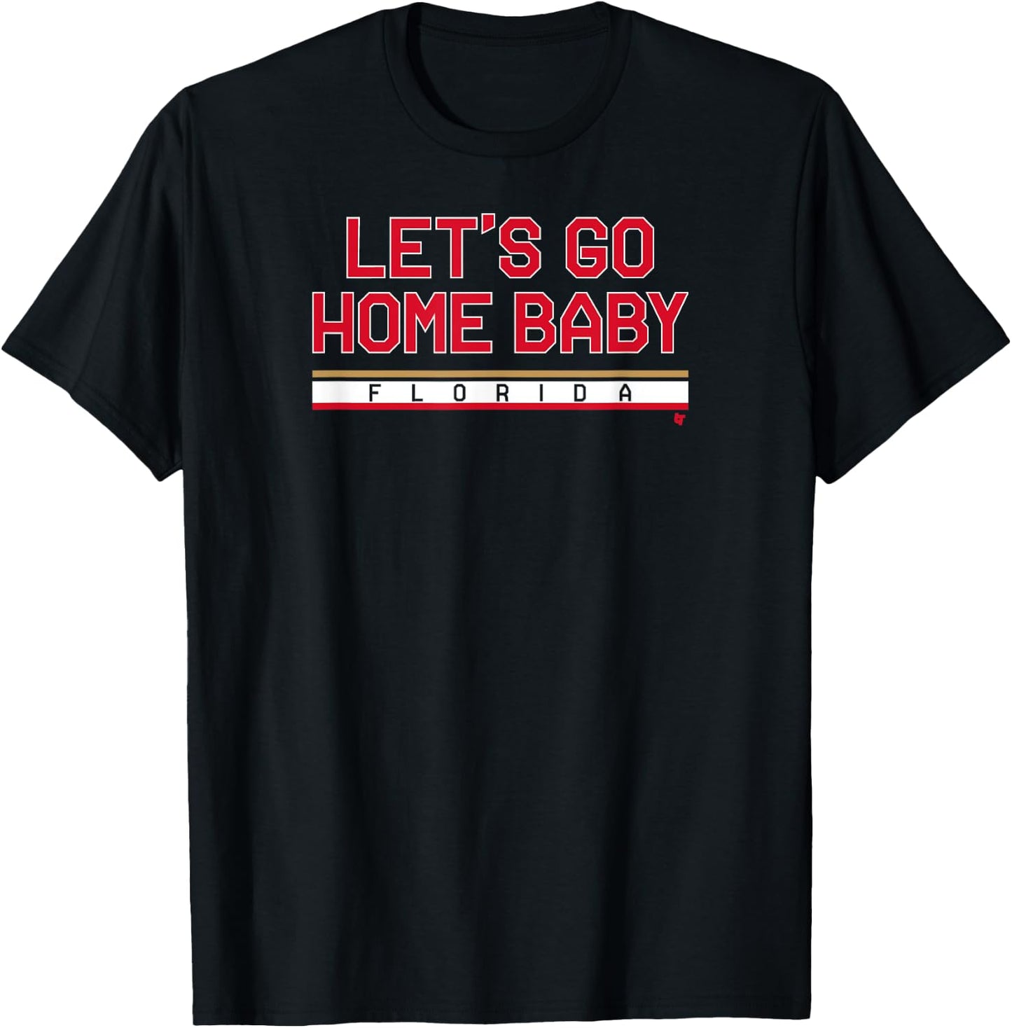 Let's Go Home Baby - Florida Hockey T-Shirt - T-Shirt | Black
