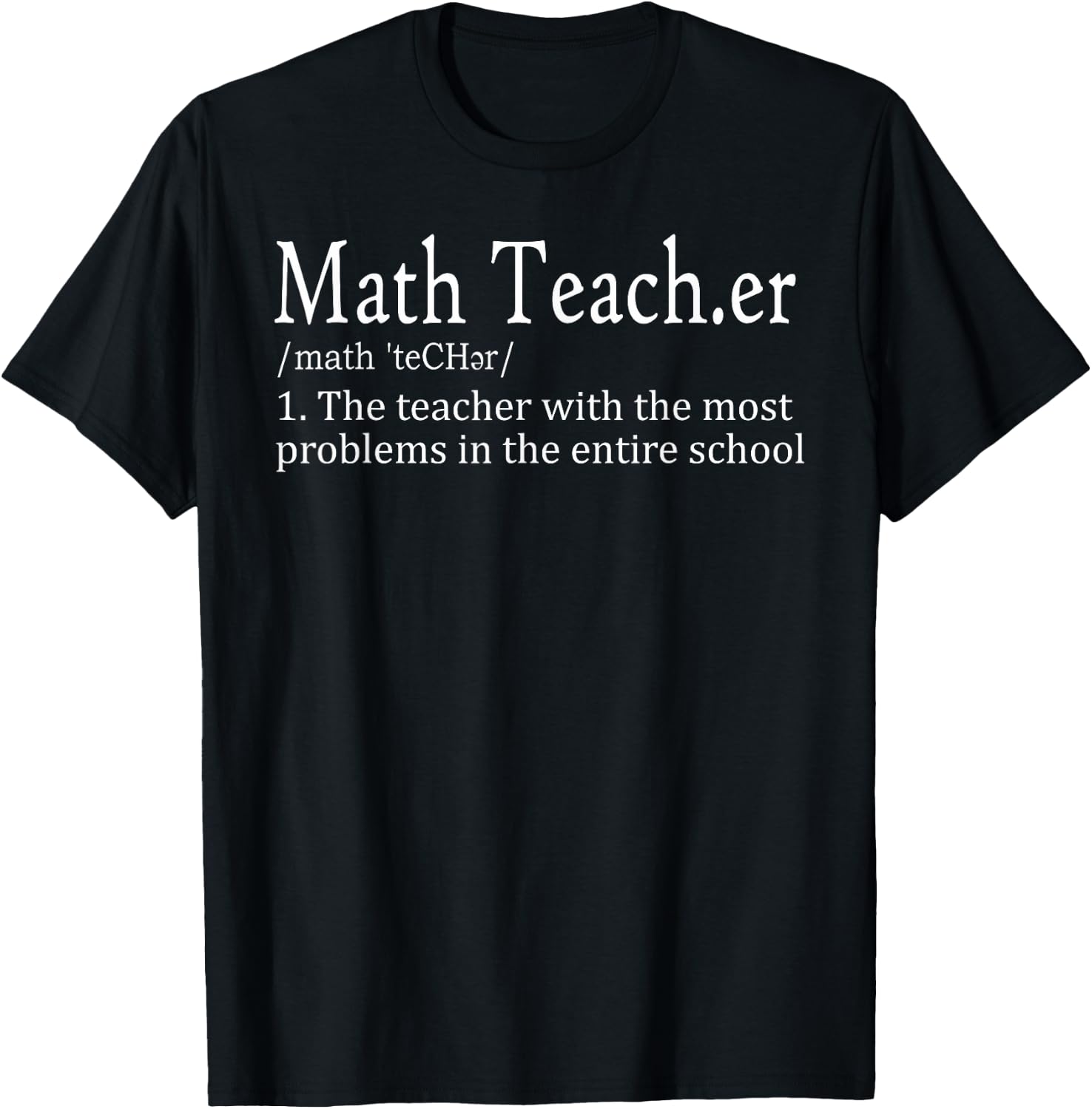 Funny Math Teacher Definition Cute First Day Back To School Men Women T-Shirt - T-Shirt | Black