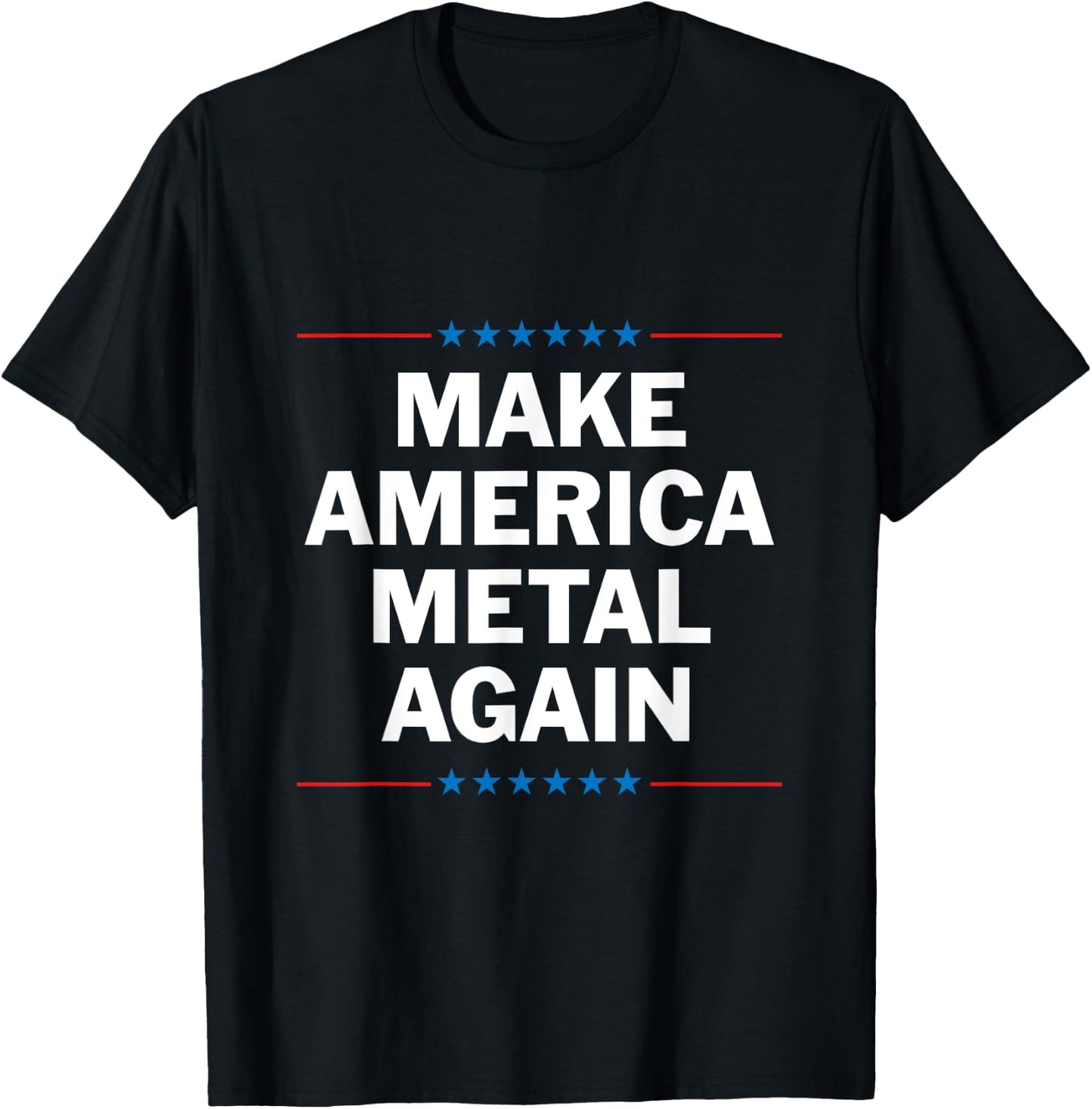 Make America Metal Again T-Shirt - T-Shirt | Black