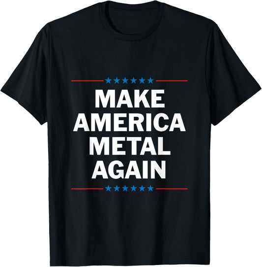 Make America Metal Again T-Shirt - T-Shirt | Black