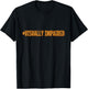 #Visually Impaired Visually Impaired T-Shirt - T-Shirt | Black