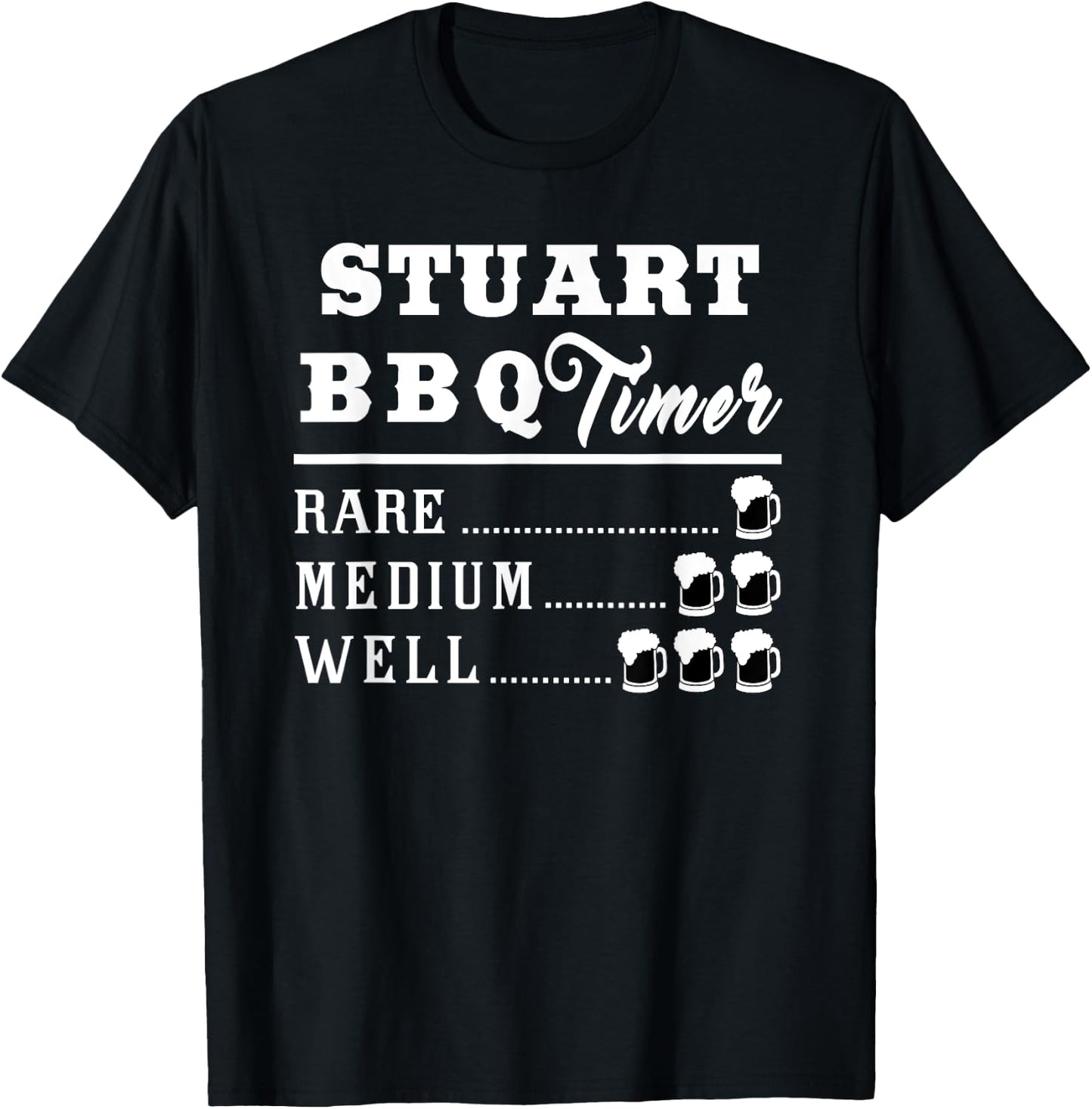 Stuart BBQ Timer Beer Drinking Funny Grilling Master T-Shirt - T-Shirt | Black