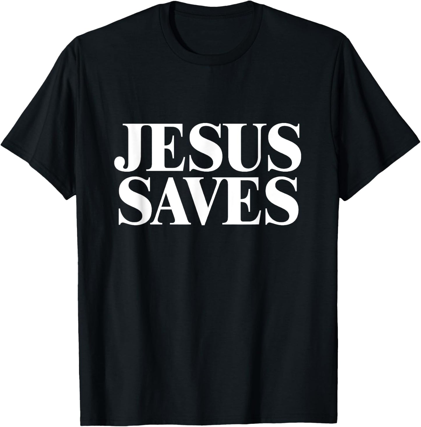 JESUS SAVES Shirt T-Shirt - T-Shirt | Black