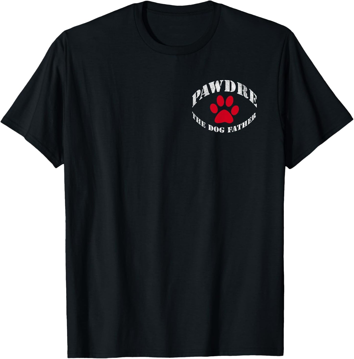 PAWDRE, The Dog Father, Dog Dad Fathers Day Women T-Shirt - T-Shirt | Black