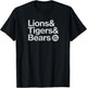 Wizard of Oz, Lions Tigers and Bears Oh My T-Shirt - T-Shirt | Black