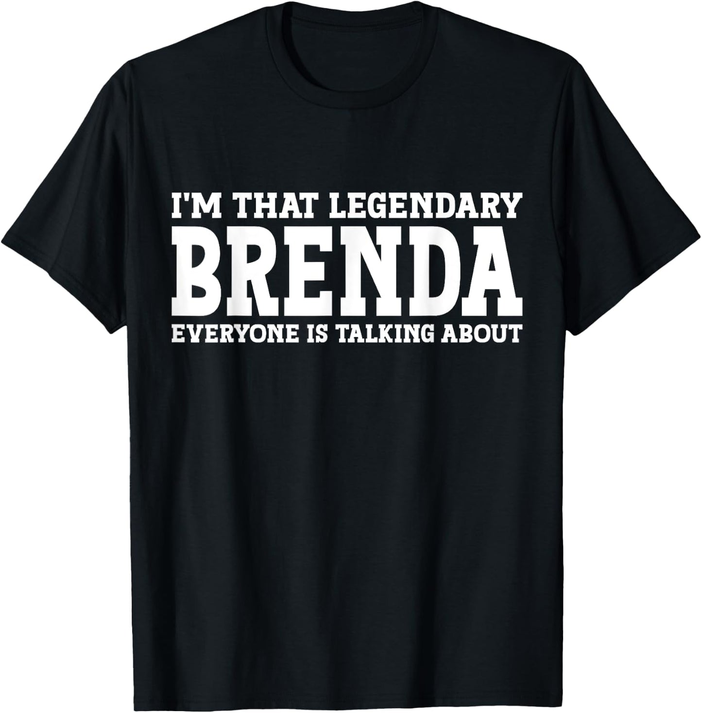 Brenda Personal Name First Name Funny Brenda T-Shirt - T-Shirt | Black