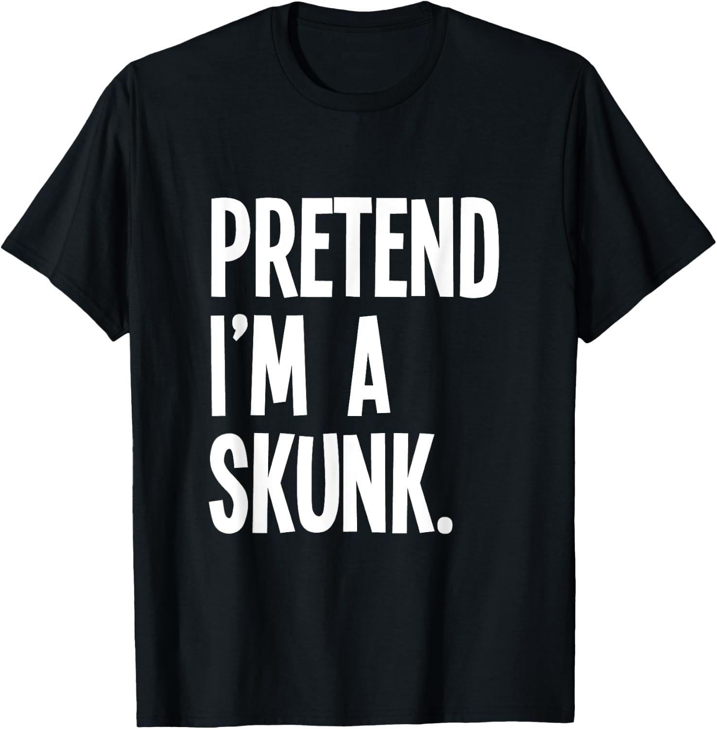 Pretend I'm A Skunk Funny Halloween Party Costume T-Shirt - T-Shirt | Black