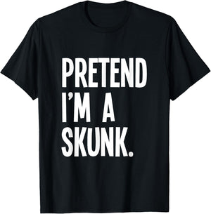 Pretend I'm A Skunk Funny Halloween Party Costume T-Shirt - T-Shirt | Black