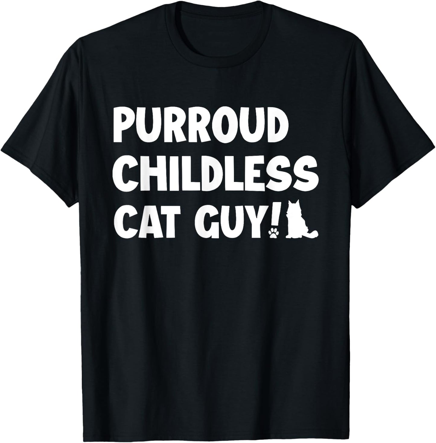 Purroud Childless Cat Guy Funny Voting For President 2024 Men Women T-Shirt - T-Shirt | Black