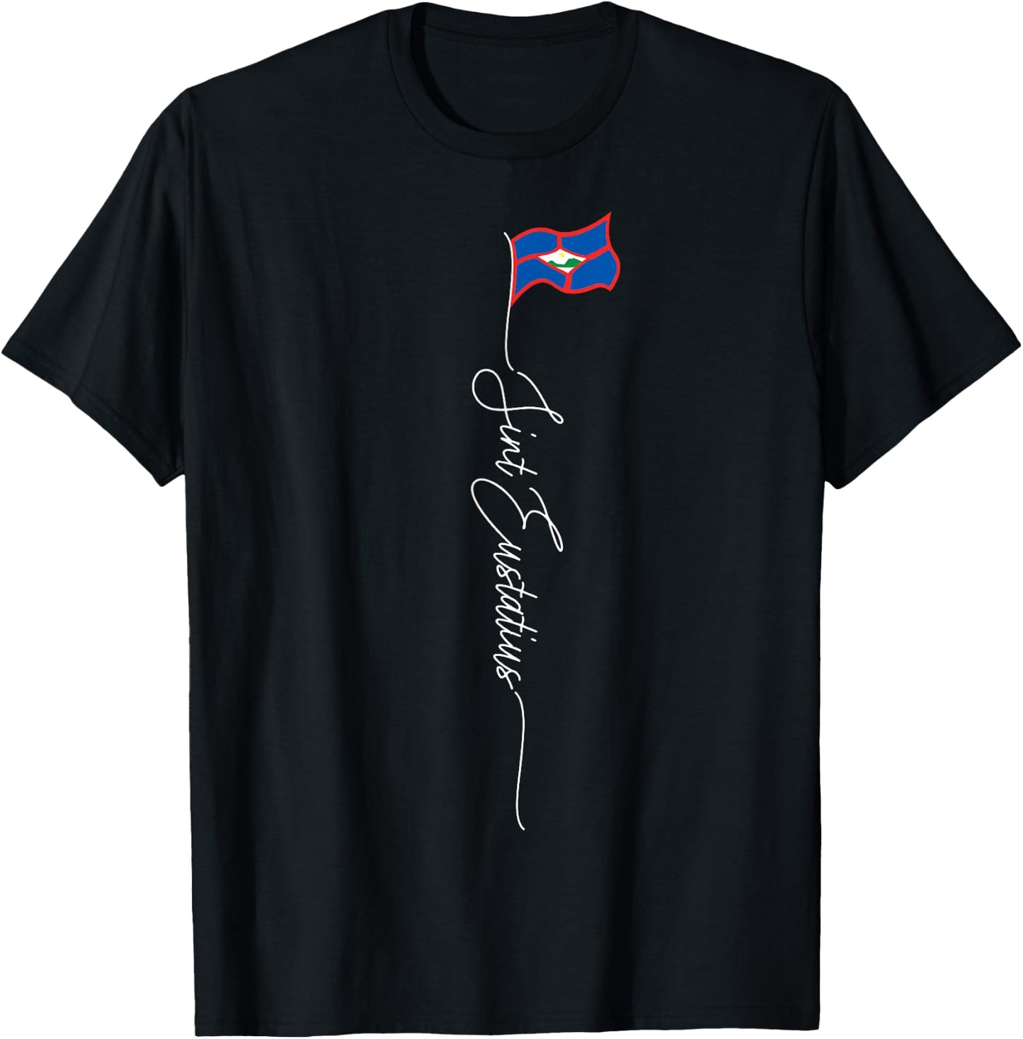 Sint Eustatius Statia St Eustatius Caribbean Patriotic Flag T-Shirt - T-Shirt | Black