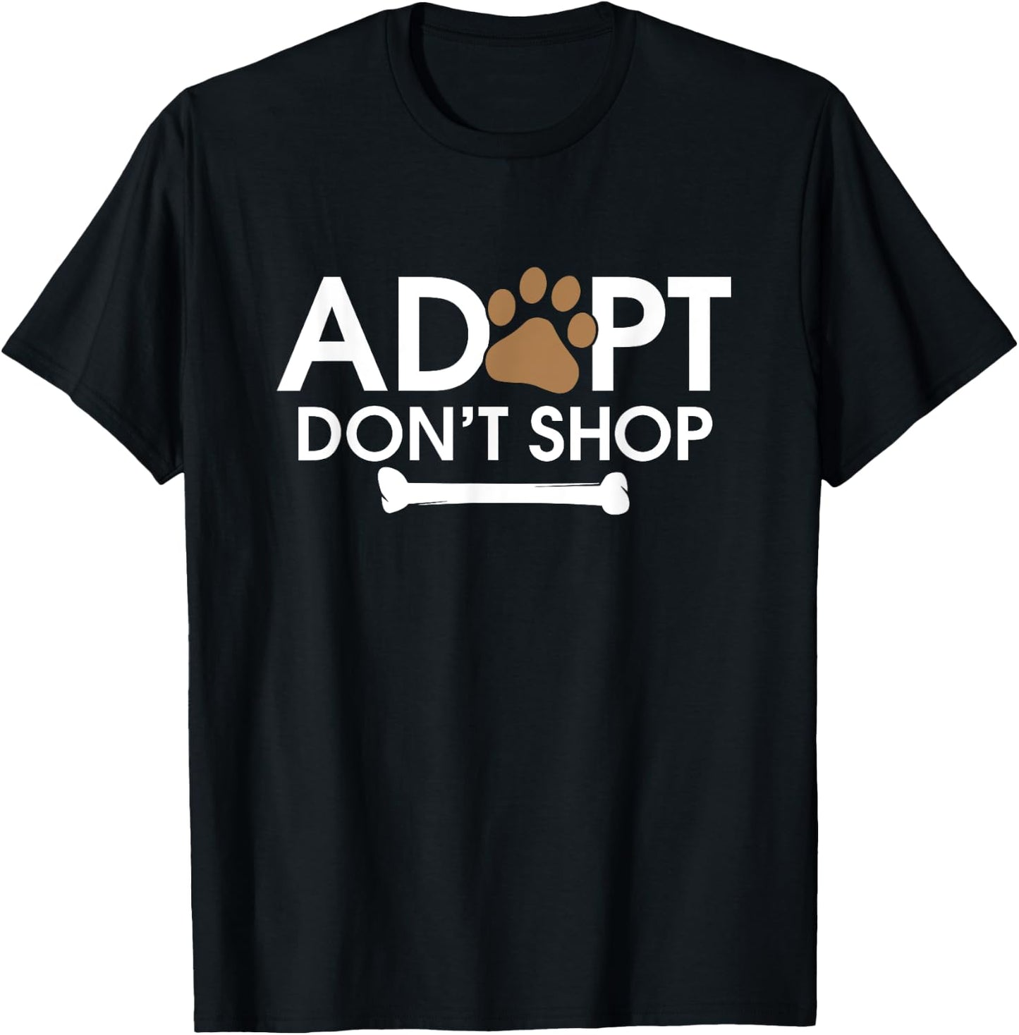 Adopt Don't Shop | Rescue Animals Shirt Cat and Dog Women Girls Kids T-Shirt - T-Shirt | Black