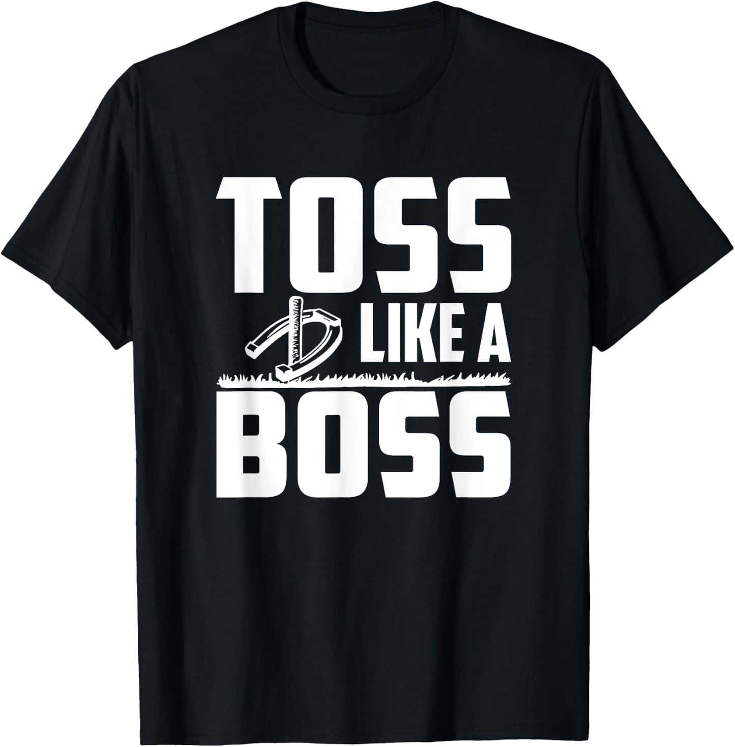 Toss Like A Boss - Horseshoe Pitcher T-Shirt - T-Shirt | Black