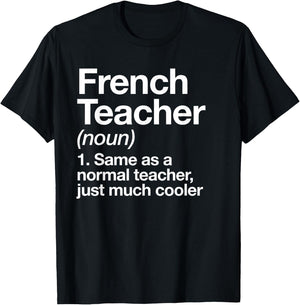 French Teacher Definition Funny Back To School First Day T-Shirt - T-Shirt | Black