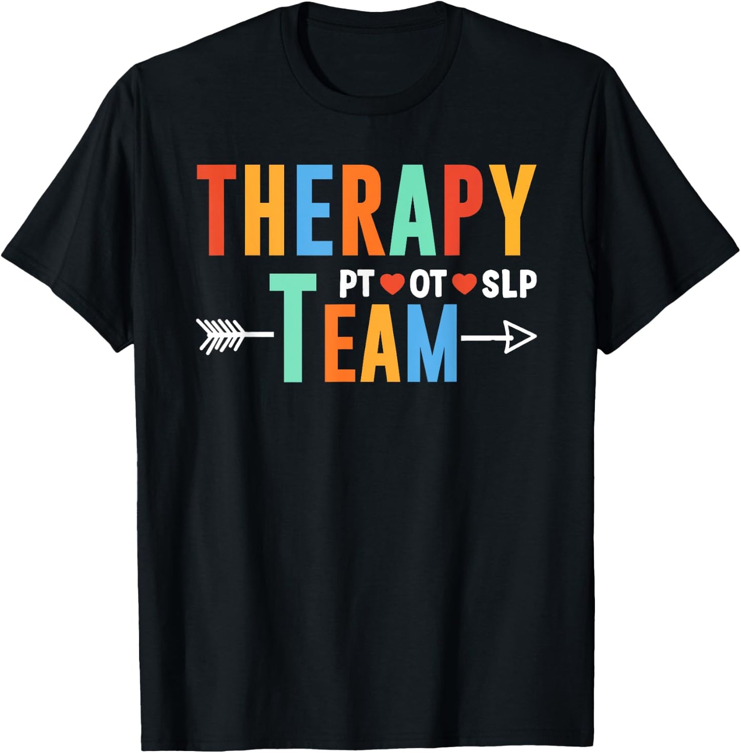 Therapy Team PT OT SLP Rehab Squad Therapist Motor Team T-Shirt - T-Shirt | Black