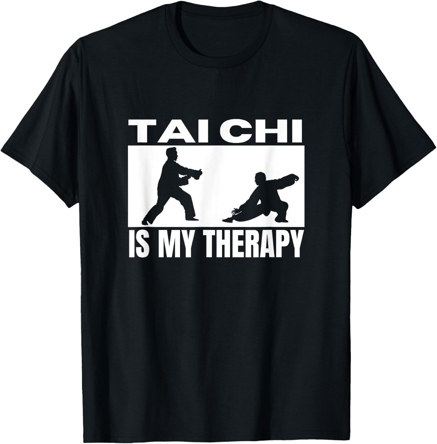 Tai Chi Is My Therapy Funny Tai Chi T-Shirt - T-Shirt | Black