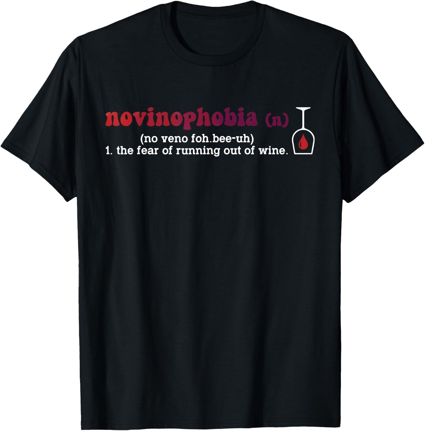 Novinophobia Funny Definition Apparel T-Shirt - T-Shirt | Black