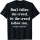 The Crowd Famous History Quote Margaret Thatcher T-Shirt - T-Shirt | Black