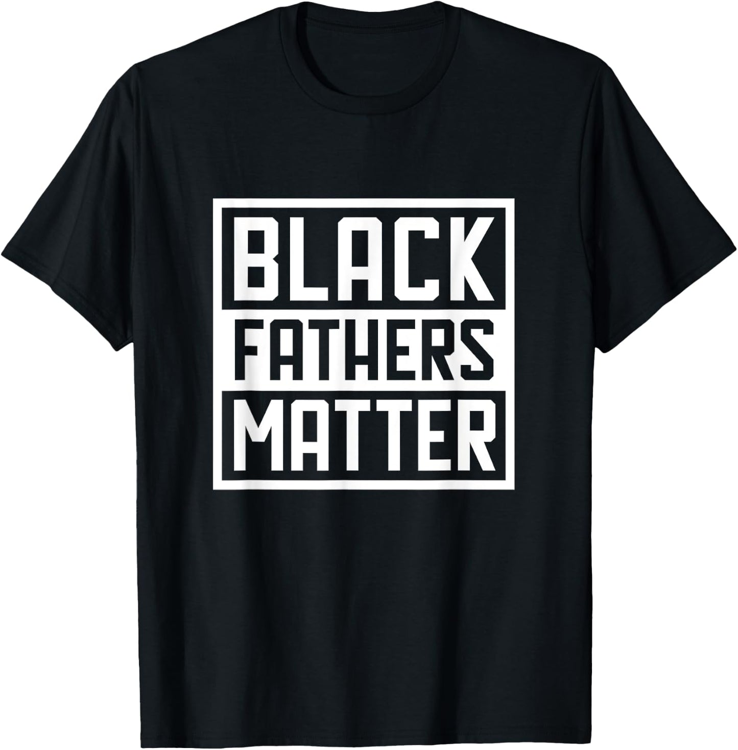 Black Fathers Matter Black Pride Gift T-Shirt - T-Shirt | Black