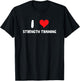 I Love Strength Training - Fitness Gym Workout Weights Lfit T-Shirt - T-Shirt | Black