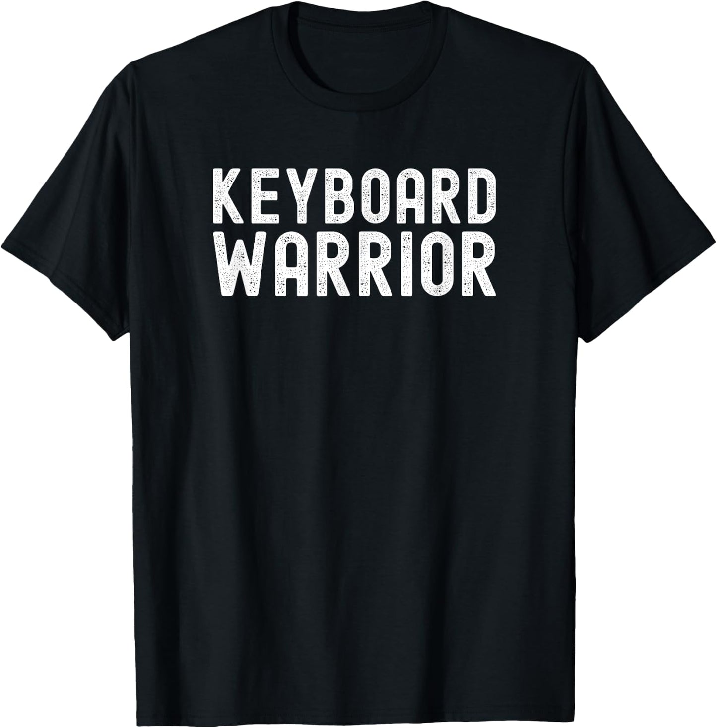 Keyboard Warrior - Funny Social Media User T-Shirt - T-Shirt | Black