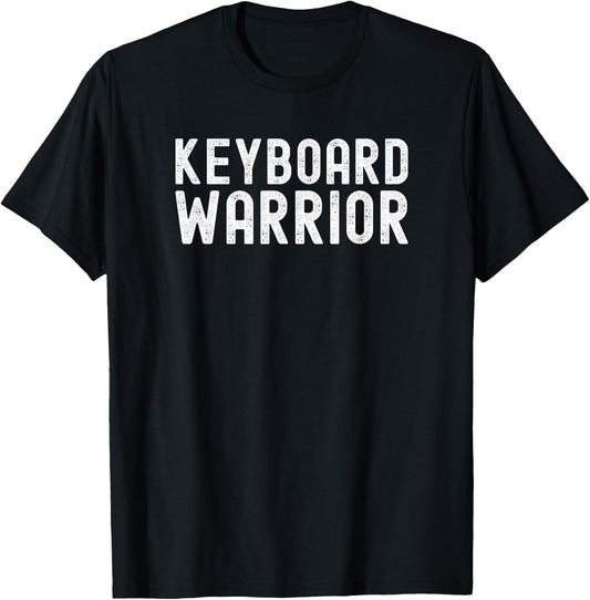 Keyboard Warrior - Funny Social Media User T-Shirt - T-Shirt | Black