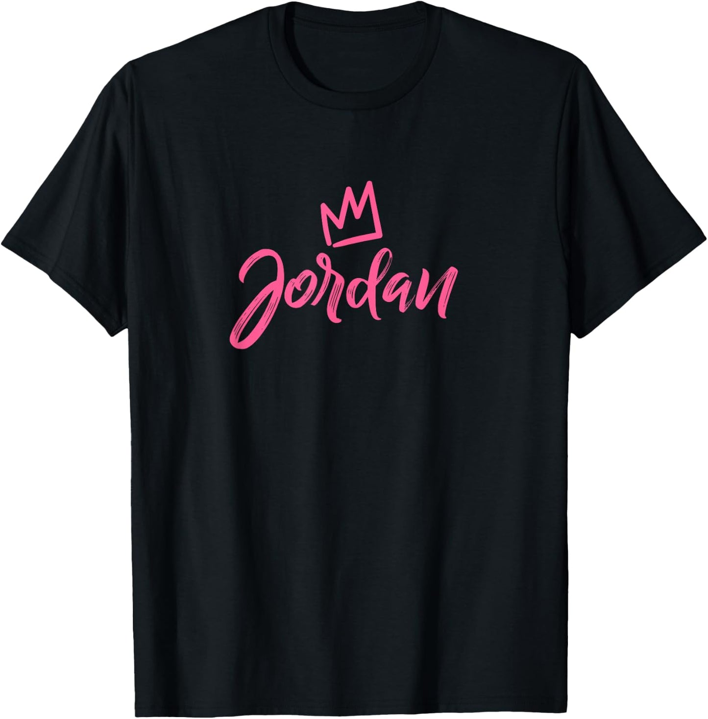 Jordan the Queen / Pink Crown & Name Called Jordan T-Shirt - T-Shirt | Black