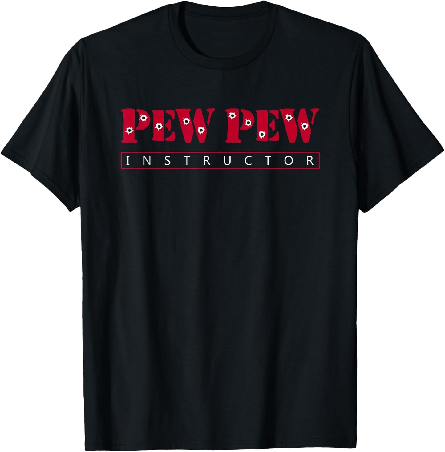 Firearms Funny Pew-Pew Instructor T-Shirt - T-Shirt | Black