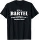 It's A BARTEL Thing You Wouldn't Understand Personalized T-Shirt - T-Shirt | Black