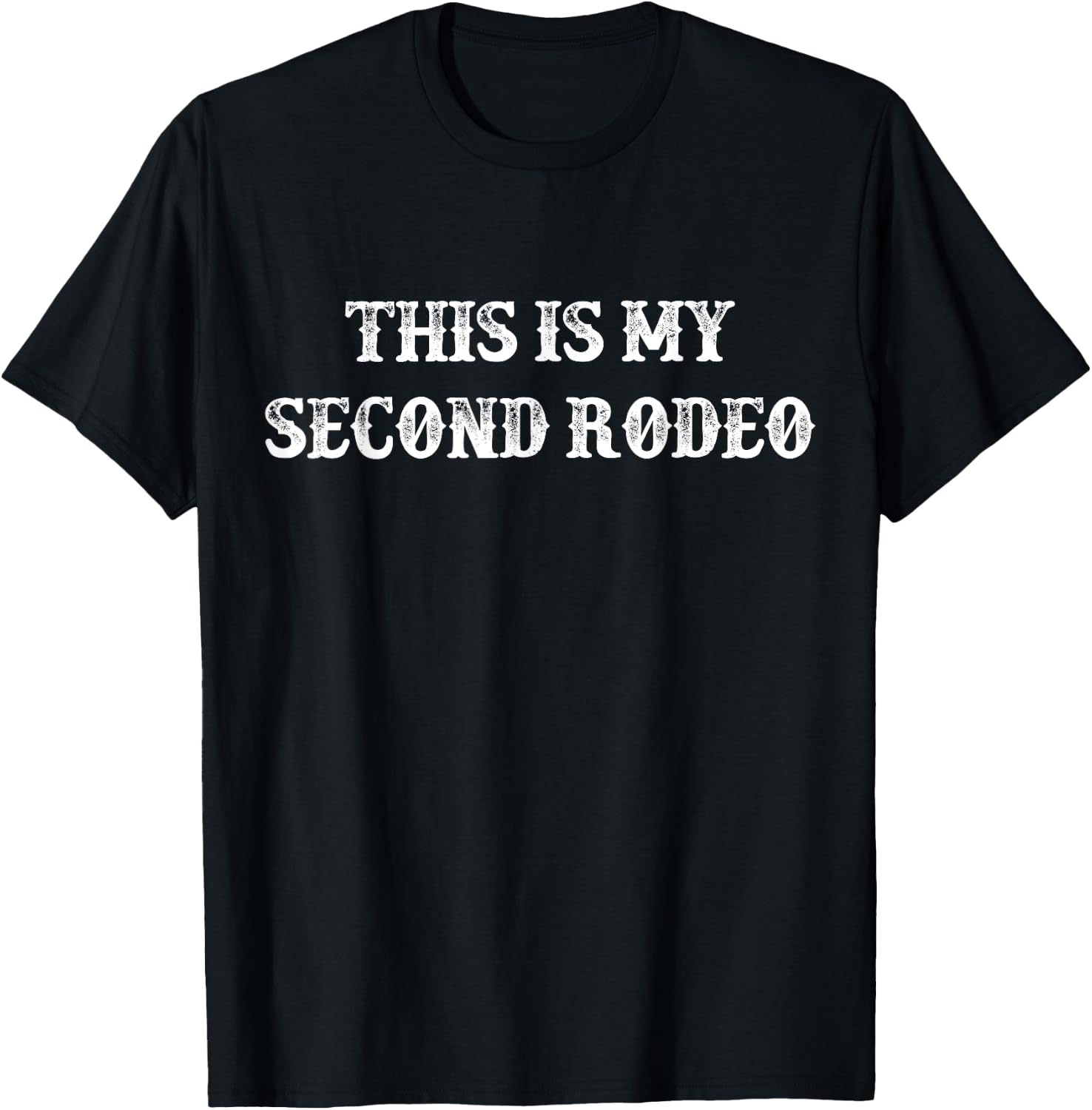 This Is My Second Rodeo vintage retro funny Western T-Shirt - T-Shirt | Black