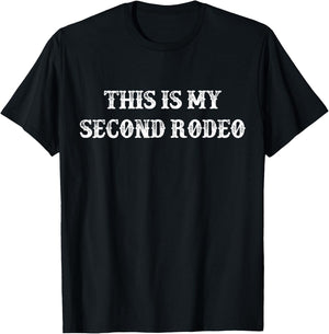 This Is My Second Rodeo vintage retro funny Western T-Shirt - T-Shirt | Black