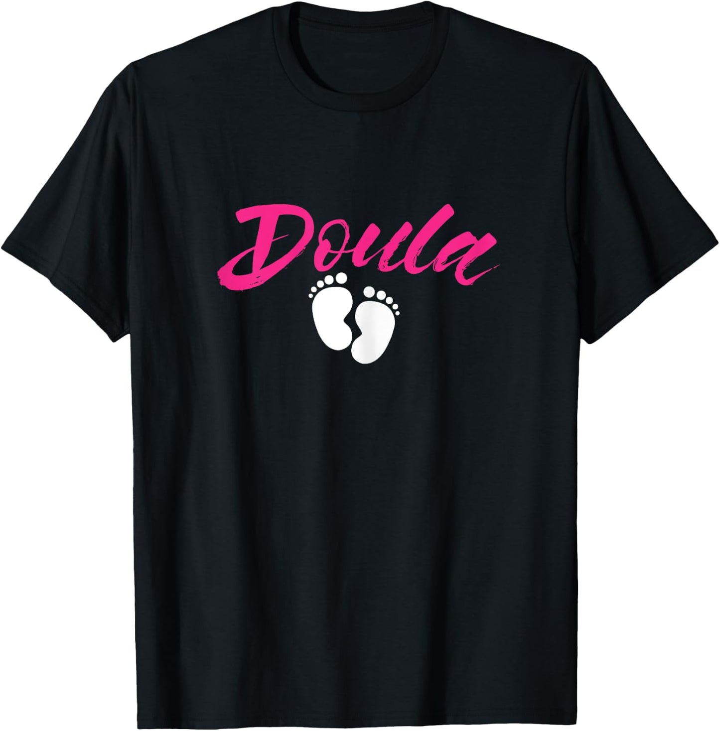 Doula Baby Feet Birthing Childbirth Pregnancy Birth Team T-Shirt - T-Shirt | Black