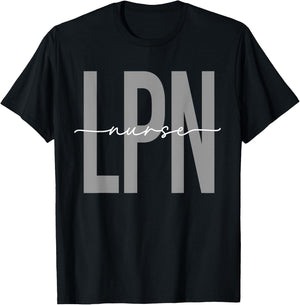 LPN Nurse Licensed Practical Nursing Nurse Week Healthcare T-Shirt - T-Shirt | Black