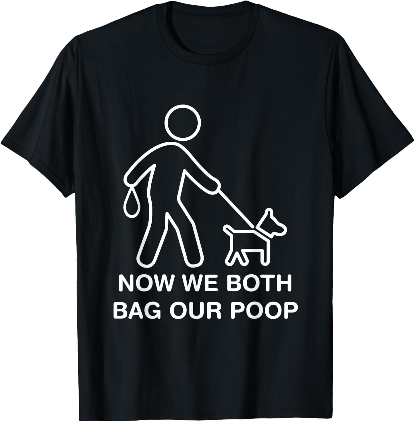 Ostomate Dog Owner Funny Ostomy Now We Both Bag Our Poop Women T-Shirt - T-Shirt | Black