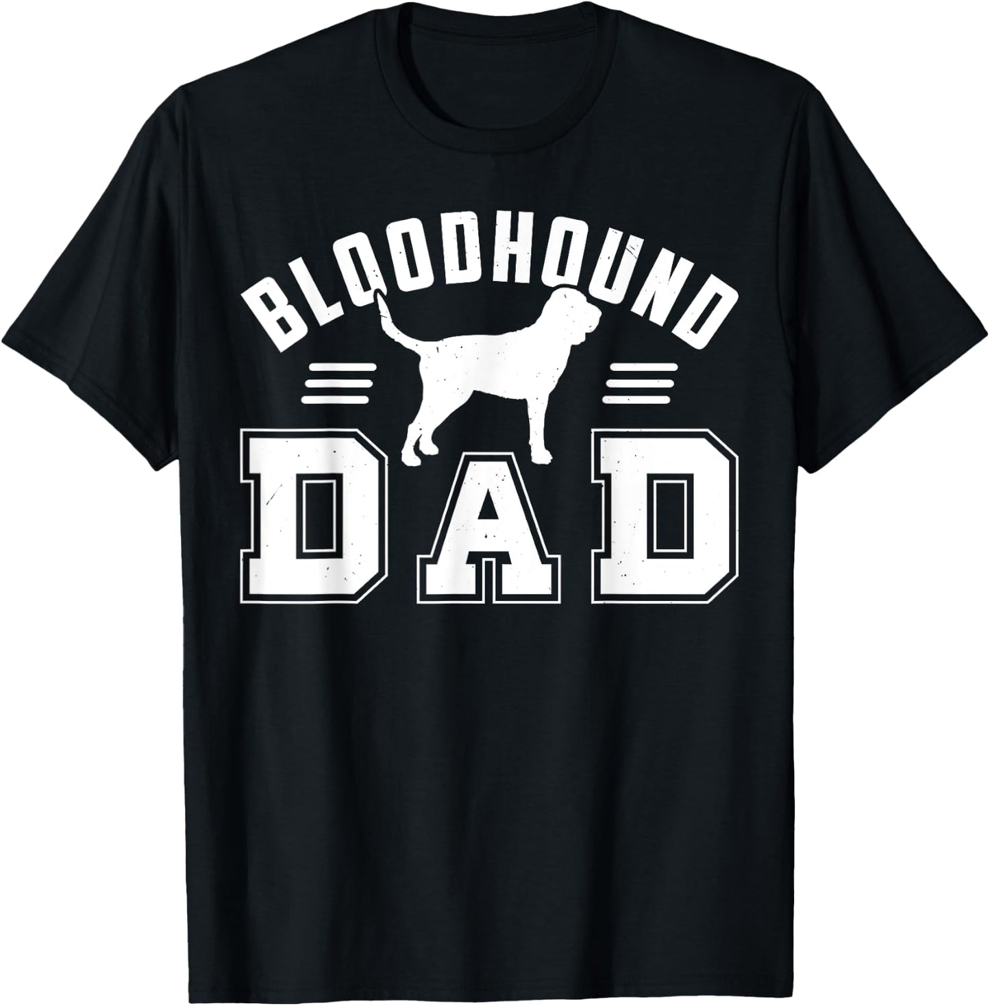 Bloodhound Dog Bloodhound Dad Women T-Shirt - T-Shirt | Black