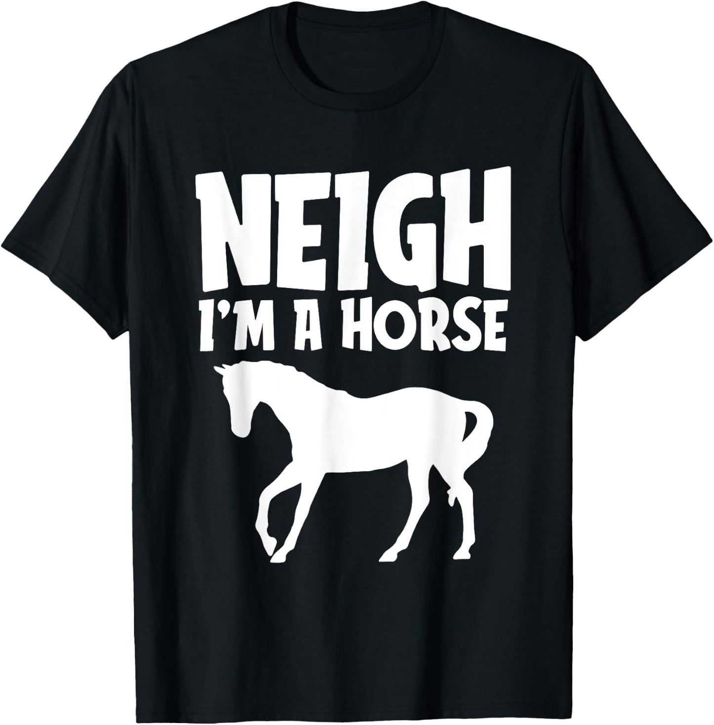 Neigh I'm A Horse Funny Lazy Halloween Costume Equestrian T-Shirt - T-Shirt | Black