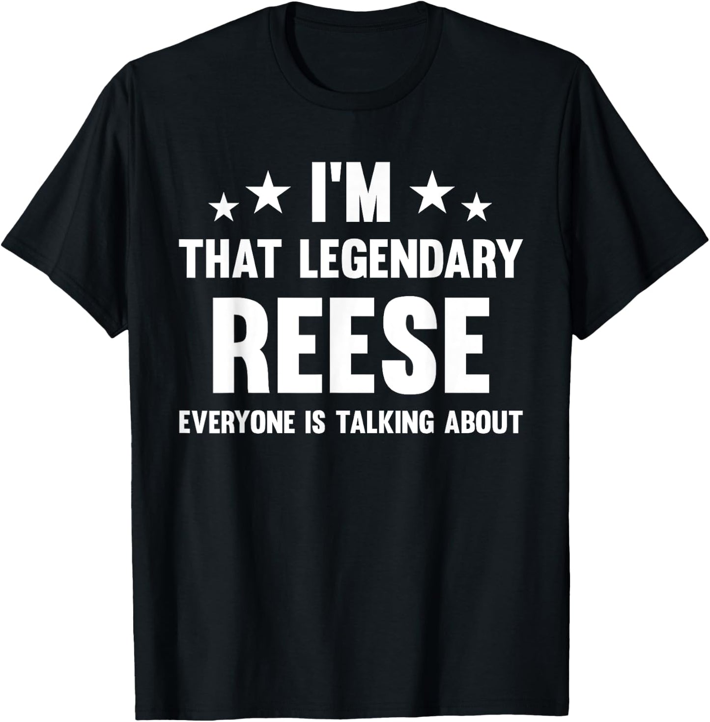 Reese Personal First Name I'm That Legendary Funny Reese T-Shirt - T-Shirt | Black