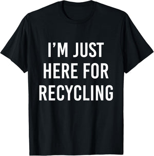 Kids Just Here for Recycling Boys Earth Day Toddler Recycle Girls T-Shirt - T-Shirt | Black