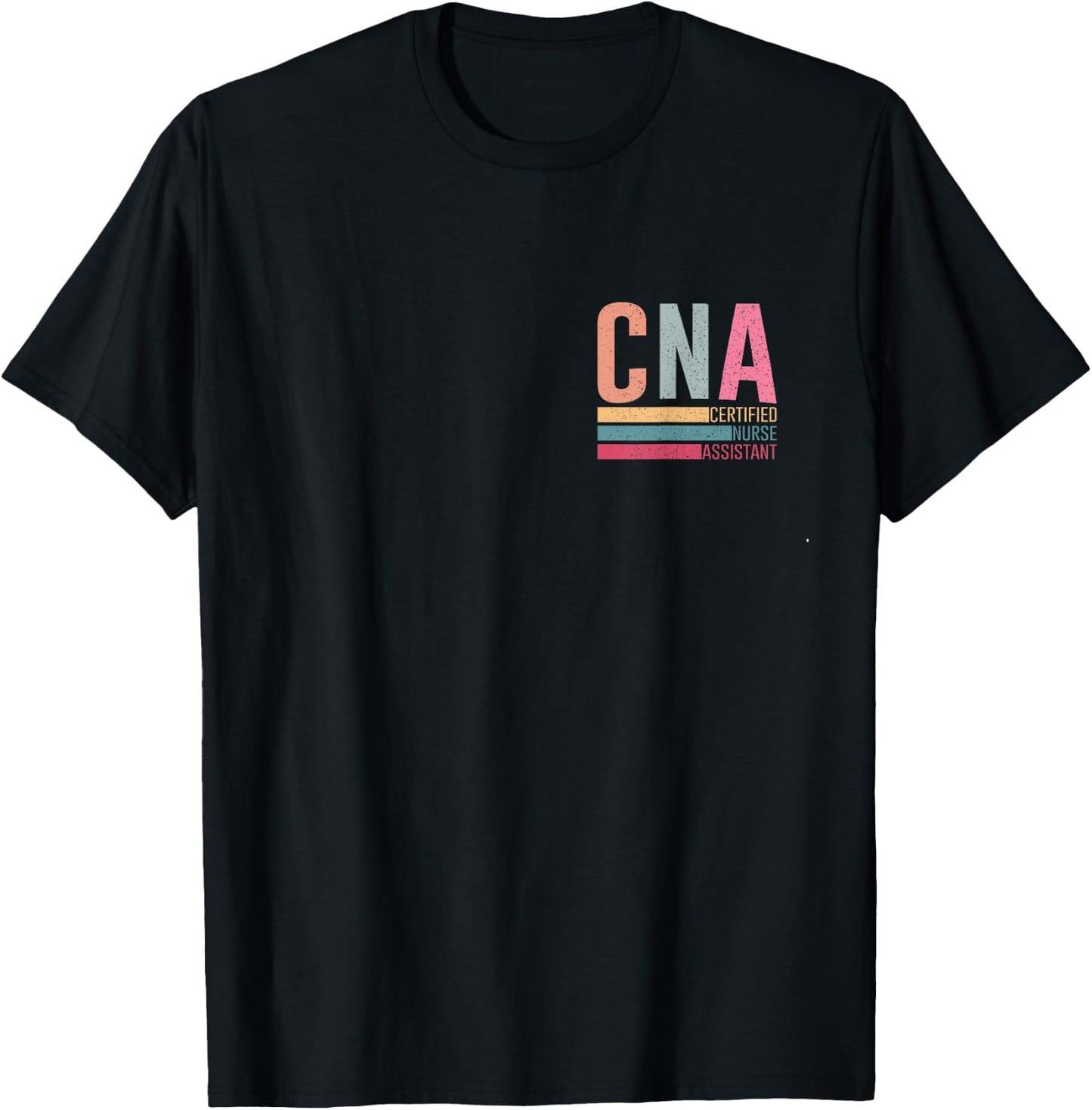 Vintage Certified Nurse Assistant Nursing Assistant CNA T-Shirt - T-Shirt | Black