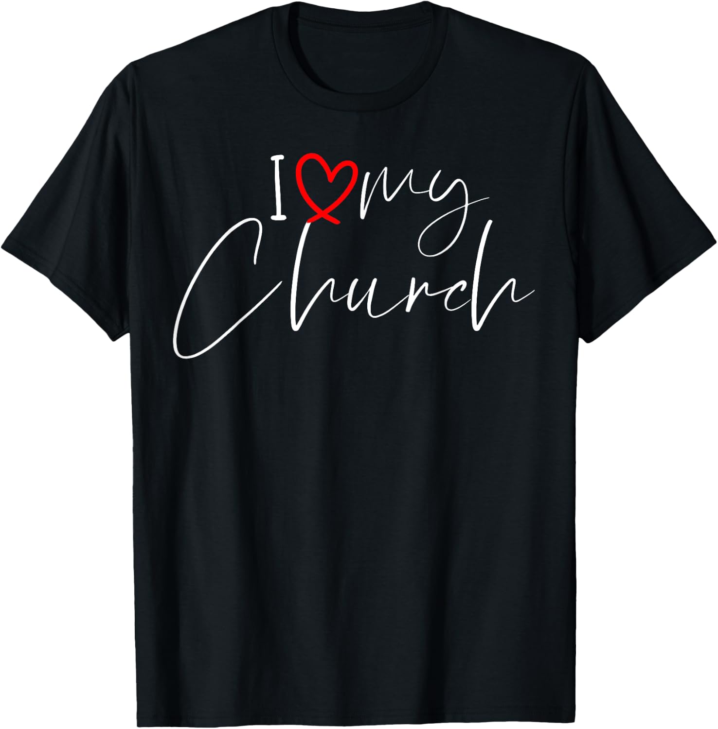 I Love My Church - Pastor Appreciation - Pastor Yout Pastor T-Shirt - T-Shirt | Black