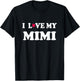 I Love My Mimi T-Shirt - T-Shirt | Black