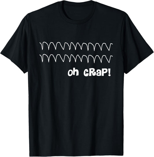 Funny Cardiac Rhythm - Oh Crap Nurse T-Shirt - T-Shirt | Black