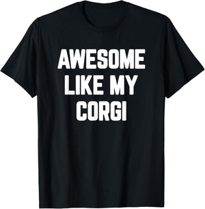 Corgi Dog Gifts For Corgi Lovers Men Women Corgi , Small, Black T-Shirt - T-Shirt | Black